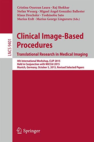 9783319318073: Clinical Image-Based Procedures. Translational Research in Medical Imaging