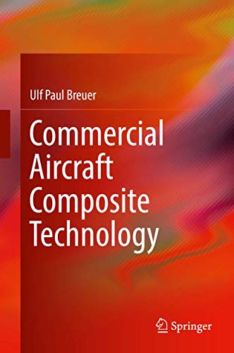 Beispielbild fr Commercial Aircraft Composite Technology. zum Verkauf von Antiquariat im Hufelandhaus GmbH  vormals Lange & Springer