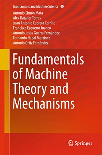 Imagen de archivo de Fundamentals of Machine Theory and Mechanisms (Mechanisms and Machine Science) a la venta por Books Puddle