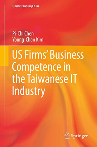 Beispielbild fr US Firms Business Competence in the Taiwanese IT Industry zum Verkauf von Buchpark