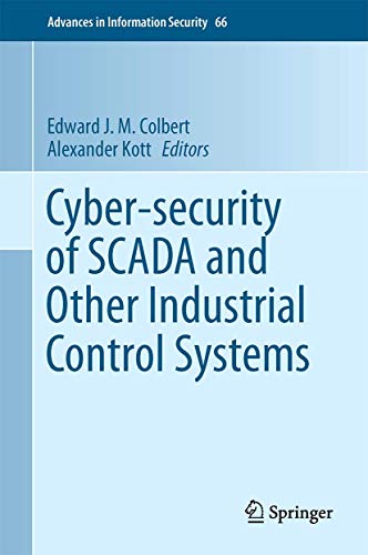 9783319321233: Cyber-security of SCADA and Other Industrial Control Systems: 66 (Advances in Information Security)