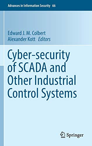 9783319321233: Cyber-security of SCADA and Other Industrial Control Systems: 66 (Advances in Information Security, 66)