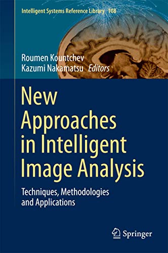 Stock image for New Approaches in Intelligent Image Analysis for sale by Kennys Bookshop and Art Galleries Ltd.