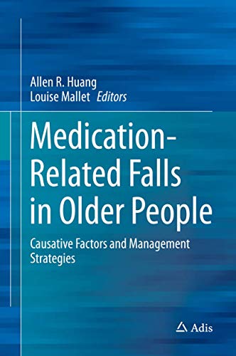 Stock image for Medication-Related Falls in Older People: Causative Factors and Management Strategies for sale by ThriftBooks-Atlanta