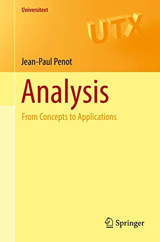 9783319324098: Analysis: From Concepts to Applications (Universitext)