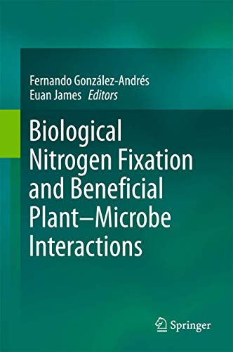 Stock image for Biological Nitrogen Fixation and Beneficial Plant-Microbe Interaction. for sale by Antiquariat im Hufelandhaus GmbH  vormals Lange & Springer