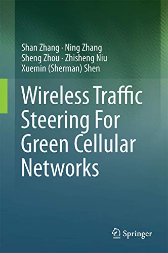 Beispielbild fr Wireless Traffic Steering For Green Cellular Networks zum Verkauf von Homeless Books