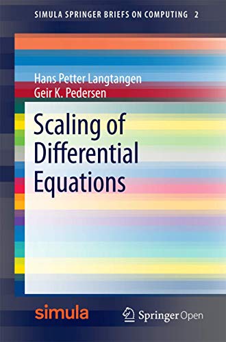 9783319327259: Scaling of Differential Equations: 2 (Simula SpringerBriefs on Computing)