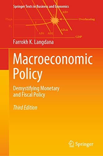Imagen de archivo de Macroeconomic Policy: Demystifying Monetary and Fiscal Policy (Springer Texts in Business and Economics) a la venta por SecondSale