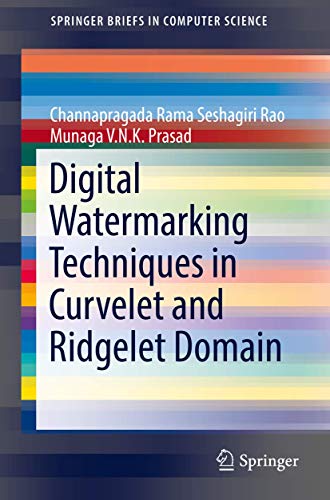 9783319329505: Digital Watermarking Techniques in Curvelet and Ridgelet Domain (SpringerBriefs in Computer Science)