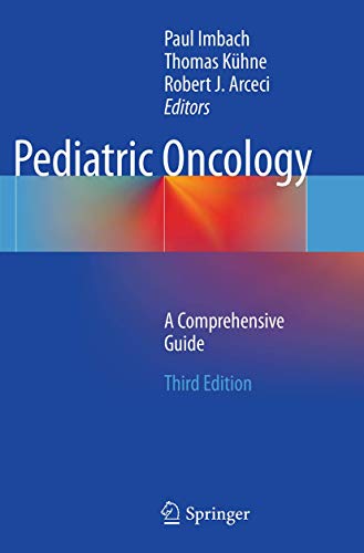 Stock image for Pediatric Oncology : A Comprehensive Guide for sale by Ria Christie Collections