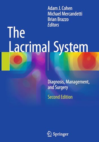 9783319330518: The Lacrimal System: Diagnosis, Management, and Surgery, Second Edition