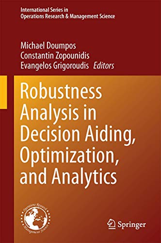 Stock image for Robustness Analysis in Decision Aiding, Optimization, and Analytics (International Series in Operations Research & Management Science, 241) for sale by Lucky's Textbooks