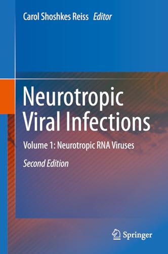 9783319331317: Neurotropic Viral Infections: Volume 1: Neurotropic RNA Viruses
