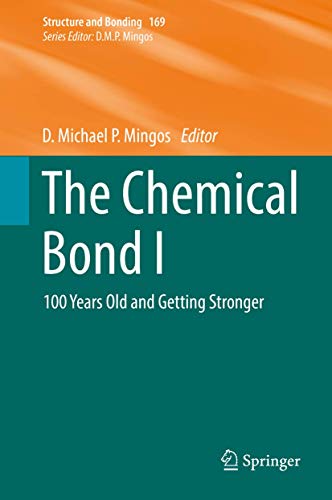 9783319335414: The Chemical Bond I: 100 Years Old and Getting Stronger: 169 (Structure and Bonding, 169)