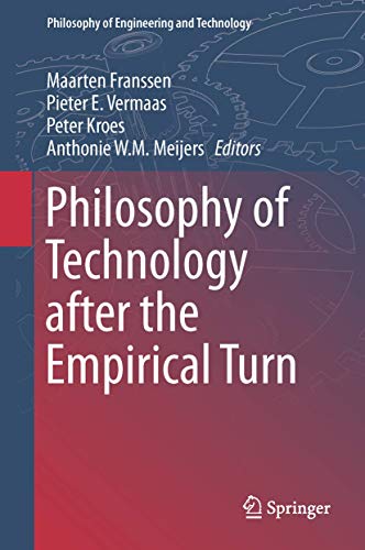 Stock image for Philosophy of Technology after the Empirical Turn for sale by Michener & Rutledge Booksellers, Inc.