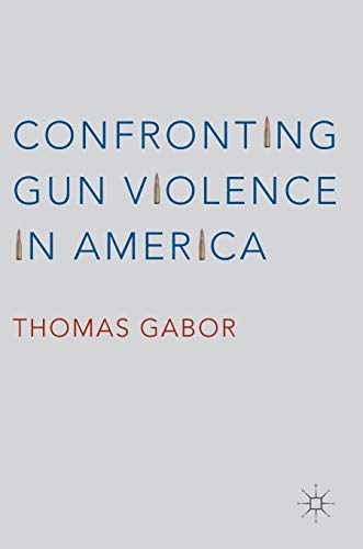 Beispielbild fr Confronting Gun Violence in America zum Verkauf von Blackwell's