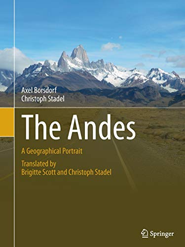 9783319342474: The Andes: A Geographical Portrait (Springer Geography)