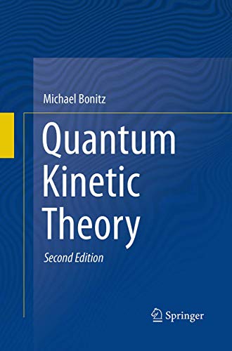 Stock image for Quantum Kinetic Theory for sale by Chiron Media