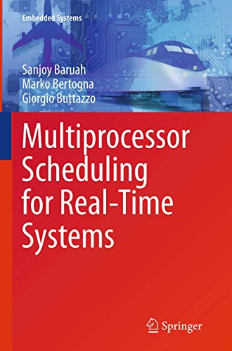 Stock image for Multiprocessor Scheduling for Real-Time Systems (Embedded Systems) for sale by Mispah books