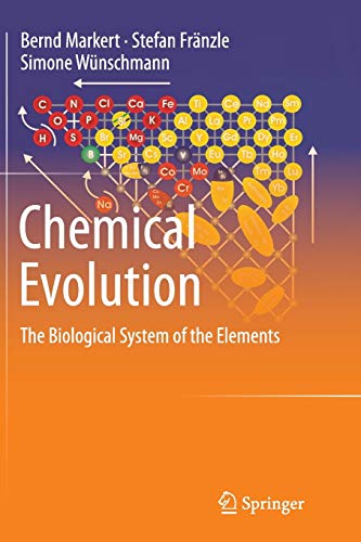 Stock image for Chemical Evolution: The Biological System of the Elements for sale by Lucky's Textbooks
