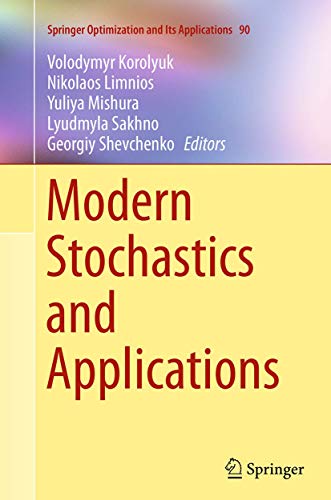 Stock image for Modern Stochastics and Applications (Springer Optimization and Its Applications, 90) for sale by Lucky's Textbooks
