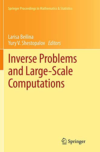 9783319345123: Inverse Problems and Large-Scale Computations (Springer Proceedings in Mathematics & Statistics, 52)