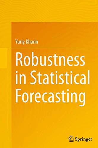 9783319345680: Robustness in Statistical Forecasting