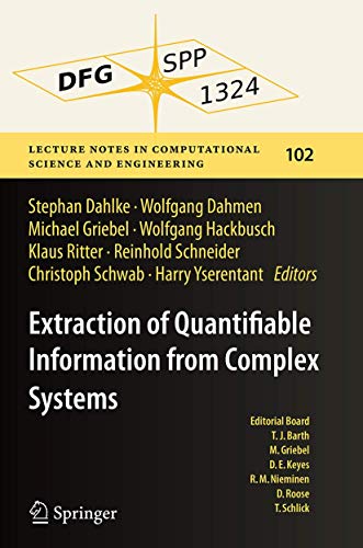 Stock image for Extraction of Quantifiable Information from Complex Systems (Lecture Notes in Computational Science and Engineering, 102) for sale by Lucky's Textbooks