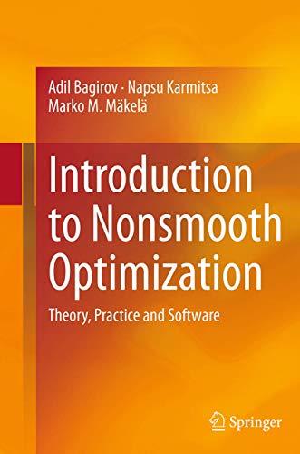 9783319346274: Introduction to Nonsmooth Optimization: Theory, Practice and Software