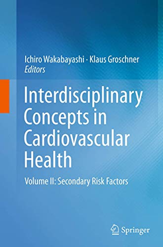 9783319346441: Interdisciplinary Concepts in Cardiovascular Health: Volume II: Secondary Risk Factors