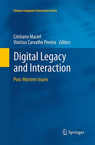 9783319346724: Digital Legacy and Interaction: Post-Mortem Issues