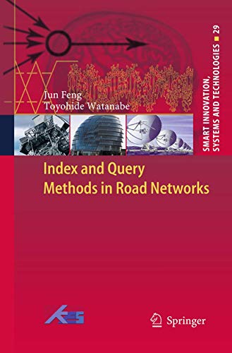 9783319347042: Index and Query Methods in Road Networks