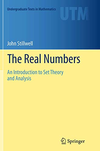 Stock image for The Real Numbers: An Introduction to Set Theory and Analysis for sale by Revaluation Books