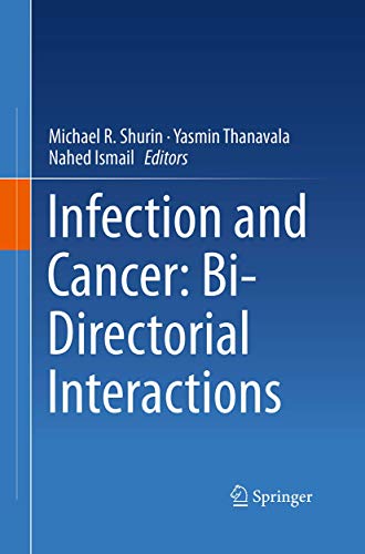 Stock image for Infection and Cancer: Bi-Directorial Interactions for sale by Ria Christie Collections