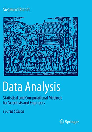 Beispielbild fr Data Analysis: Statistical and Computational Methods for Scientists and Engineers [Paperback] Brandt, Siegmund zum Verkauf von SpringBooks