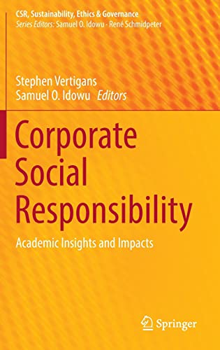 9783319350820: Corporate Social Responsibility: Academic Insights and Impacts (CSR, Sustainability, Ethics & Governance)