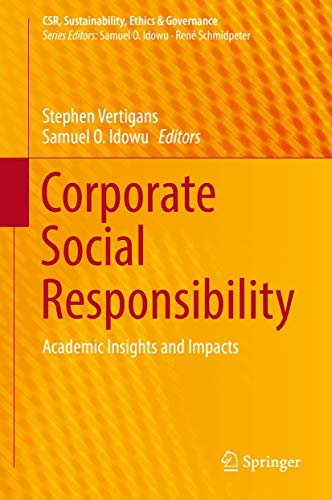 Stock image for Corporate Social Responsibility: Academic Insights and Impacts (CSR, Sustainability, Ethics & Governance) for sale by HPB-Red
