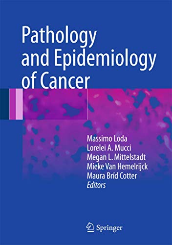 9783319351513: Pathology and Epidemiology of Cancer: Molecular Underpinnings