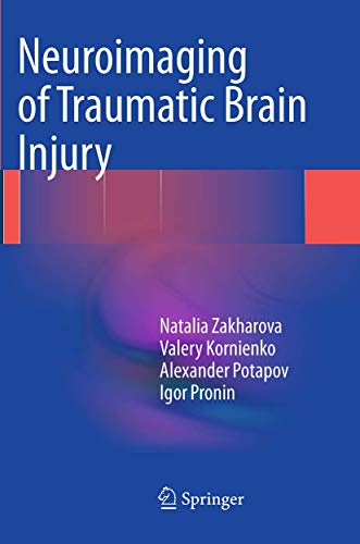 Stock image for Neuroimaging of Traumatic Brain Injury for sale by Mispah books
