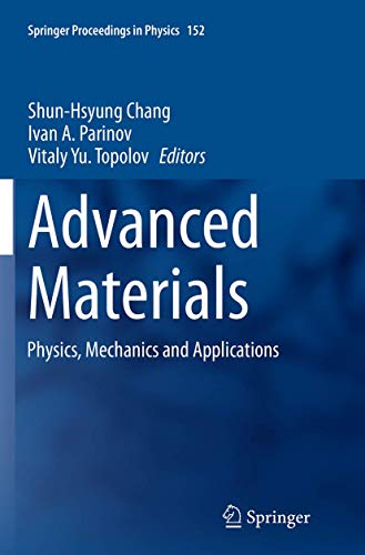 9783319352367: Advanced Materials: Physics, Mechanics and Applications: 152 (Springer Proceedings in Physics, 152)