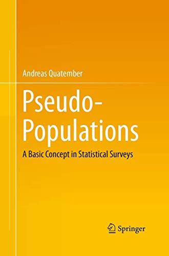 9783319352800: Pseudo-Populations: A Basic Concept in Statistical Surveys