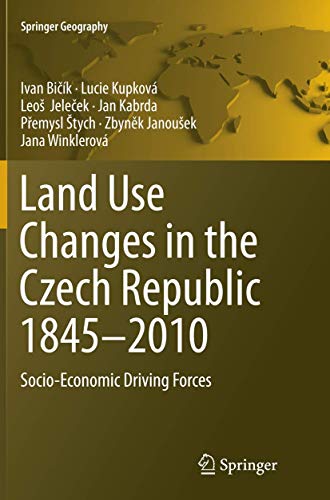 9783319353180: Land Use Changes in the Czech Republic 1845–2010: Socio-Economic Driving Forces
