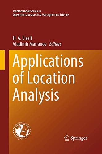 Stock image for Applications of Location Analysis (International Series in Operations Research & Management Science, 232) for sale by Lucky's Textbooks