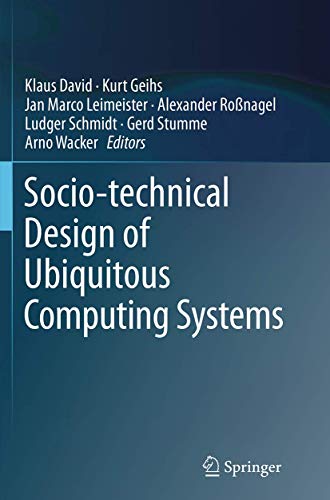 Beispielbild fr Socio-technical Design of Ubiquitous Computing Systems zum Verkauf von Lucky's Textbooks