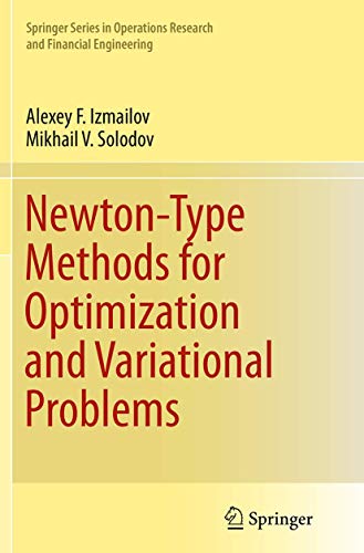 Immagine dell'editore per Newton-Type Methods for Optimization and Variational Problems (Springer Series in Operations Research and Financial Engineering) venduto da Ria Christie Collections