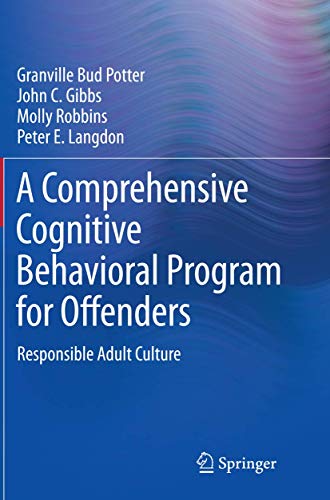 Imagen de archivo de A Comprehensive Cognitive Behavioral Program for Offenders: Responsible Adult Culture a la venta por Revaluation Books