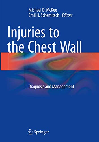 Stock image for Injuries to the Chest Wall. Diagnosis and Management. for sale by Antiquariat im Hufelandhaus GmbH  vormals Lange & Springer