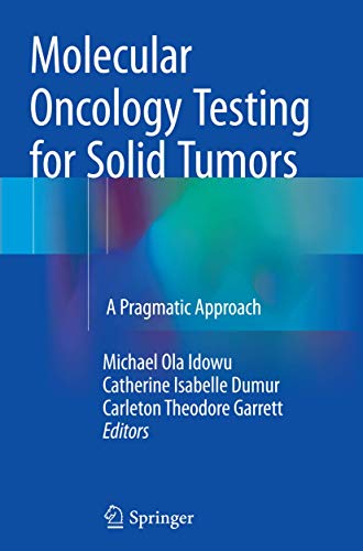 Stock image for Molecular Oncology Testing for Solid Tumors: A Pragmatic Approach for sale by Mispah books