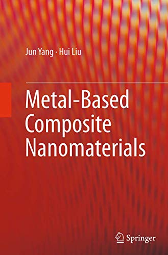 Beispielbild fr Metal-Based Composite Nanomaterials zum Verkauf von Buchpark
